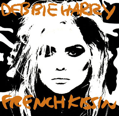 Deborah Harry - French Kissin (7" Single)