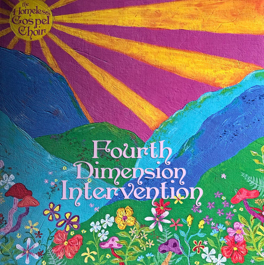 The Homeless Gospel Choir - Fourth Dimension Intervention