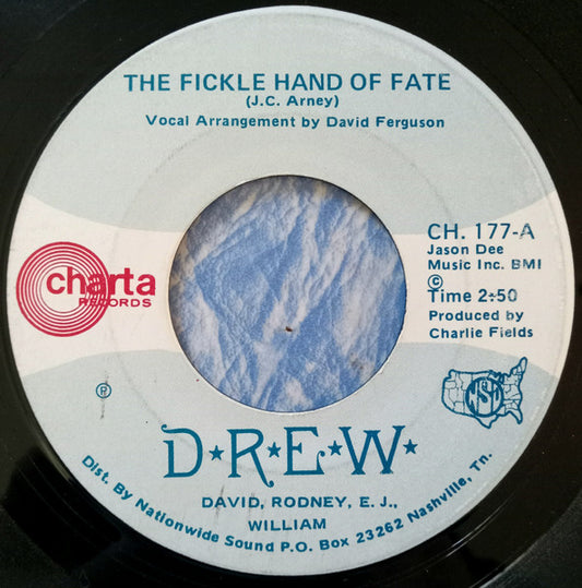 D-R-E-W - The Fickle Hand Of Fate / You're My Life