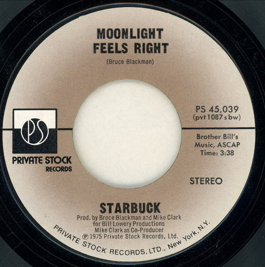 Starbuck - Moonlight Feels Right / Lash LaRue (7" Single)