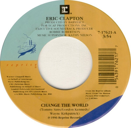 Eric Clapton - Change The World (7" Single)