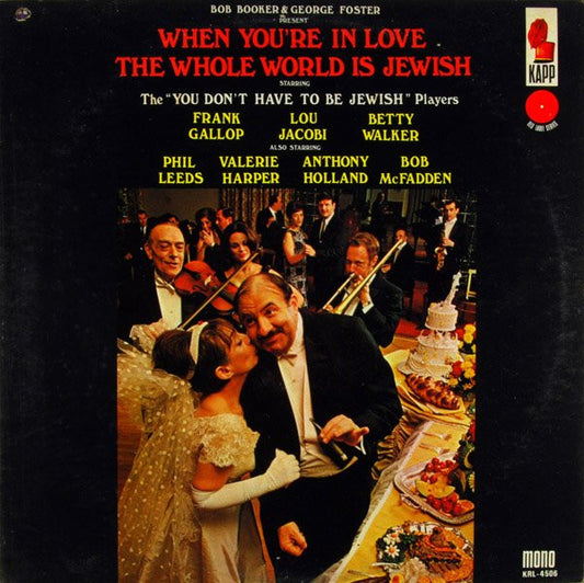 Bob Booker & George Foster - When You're In Love The Whole World Is Jewish