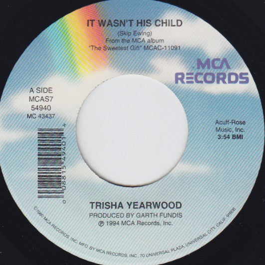 Trisha Yearwood - It Wasn't His Child (7" Single)