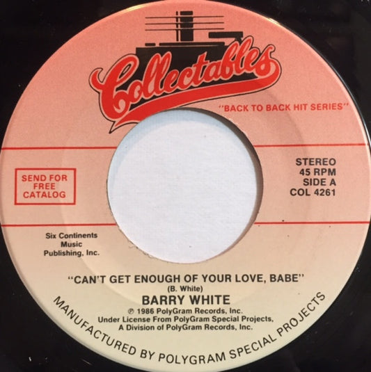 Barry White - Can't Get Enough Of Your Love, Babe (7" Single)