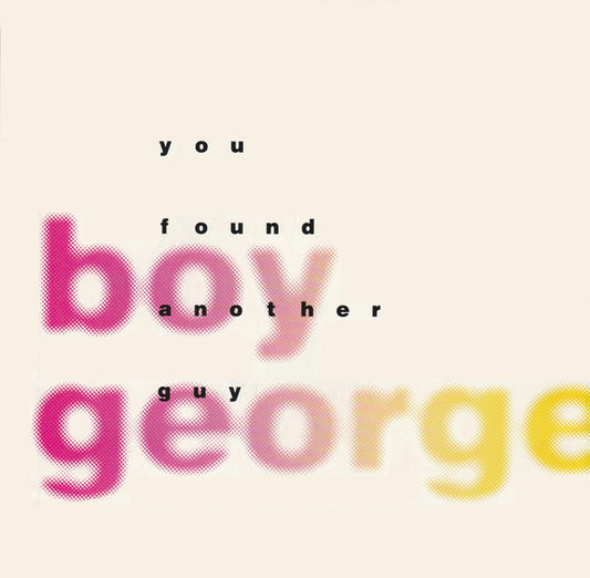 Boy George - You Found Another Guy (7" Single)