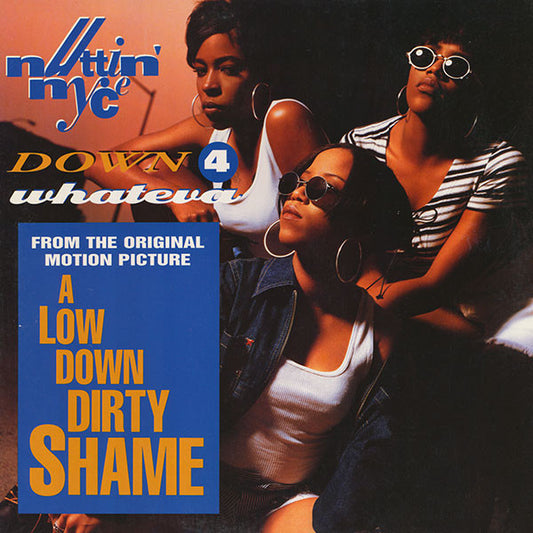 Nuttin' Nyce - Down 4 Whateva (12", Single)
