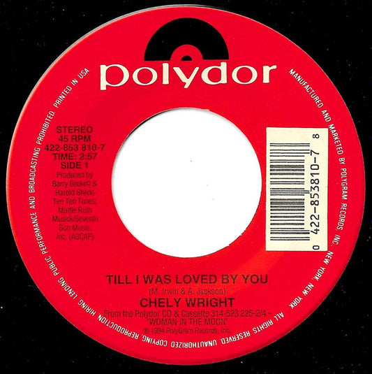 Chely Wright - Till I Was Loved By You (7" Single)