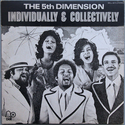The Fifth Dimension - Individually & Collectively