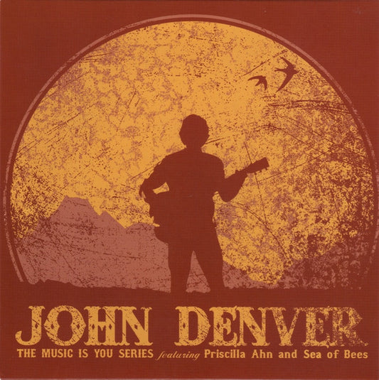 Priscilla Ahn And Sea Of Bees - John Denver: The Music Is You Series (7")