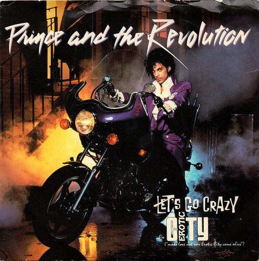Prince And The Revolution - Let's Go Crazy / Erotic City (7" Single)