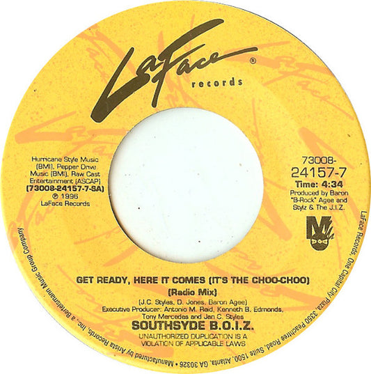 Southsyde B.O.I.Z. - Get Ready, Here It Comes (It's The Choo-Choo) (7" Single)