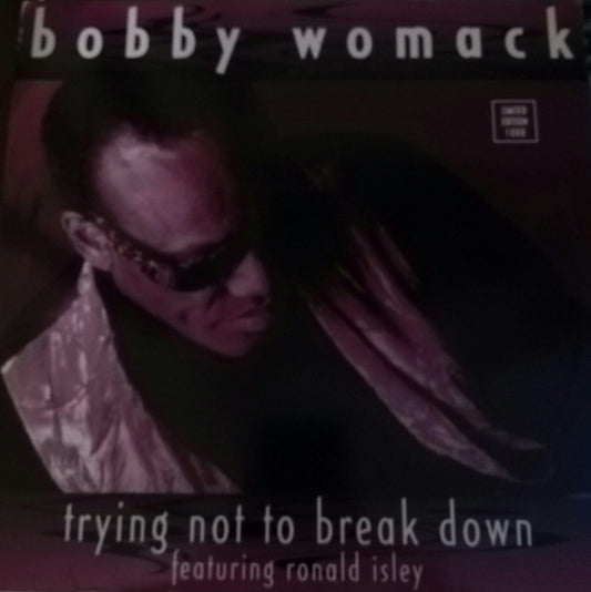 Bobby Womack - Trying Not To Break Down (12", Single, Ltd)