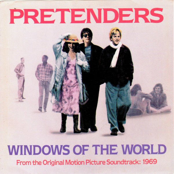 The Pretenders - Windows Of The World (7" Single)