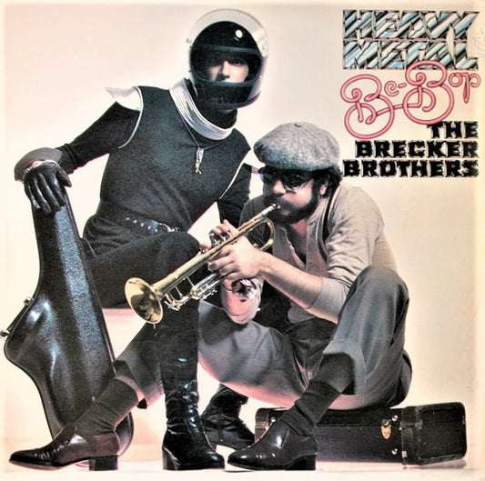 The Brecker Brothers - Heavy Metal Be-Bop
