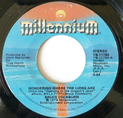 Bruce Cockburn - Wondering Where The Lions Are (7" Single)
