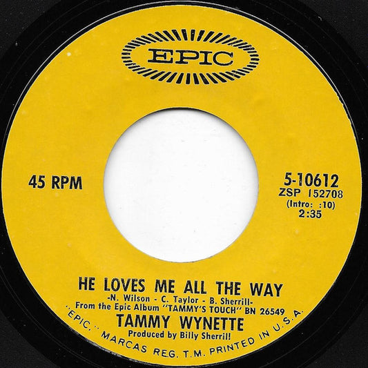 Tammy Wynette - He Loves Me All The Way / Our Last Night Together
