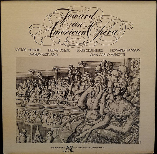 Various - Toward An American Opera (1911-1954)