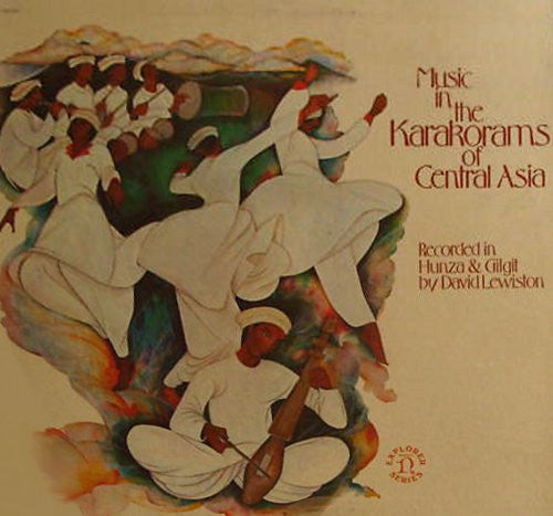 Various - Music In The Karakorams Of Central Asia