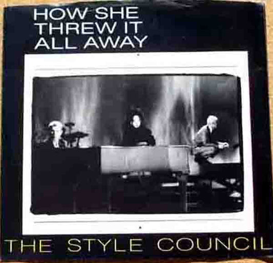 The Style Council - How She Threw It All Away / Long Hot Summer (7" Single)