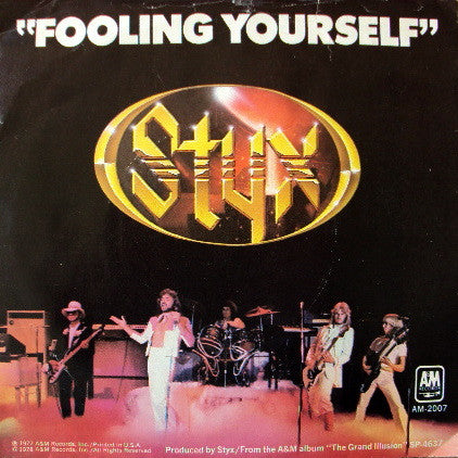 Styx - Fooling Yourself (7" Single)
