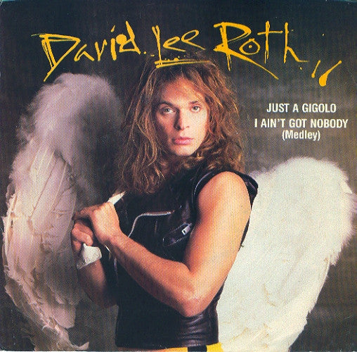 David Lee Roth - Just A Gigolo / I Ain't Got Nobody (7" Single)