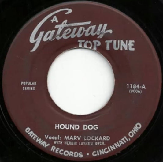 Marv Lockard / Herbie Layne's Orchestra - Hound Dog / Canadian Sunset
