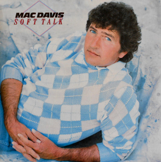 Mac Davis - Soft Talk