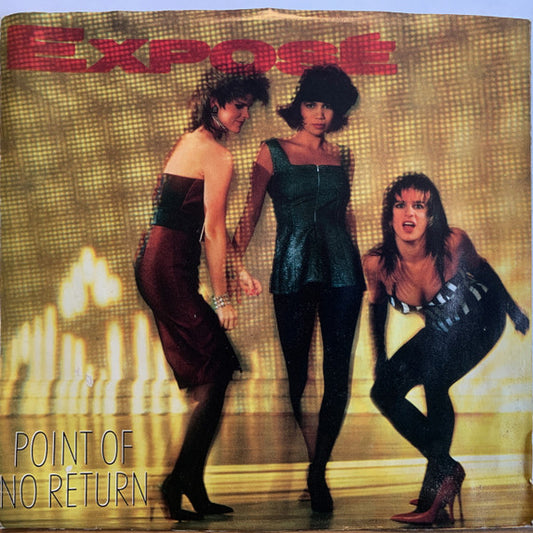 Expose - Point Of No Return (7" Single)