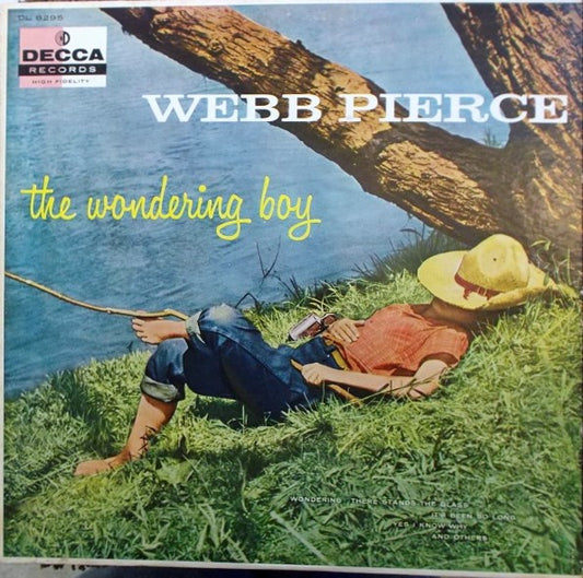 Webb Pierce - The Wondering Boy