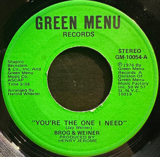 Brog & Weiner - You're The One I Need / Someone Like You (7" Single)