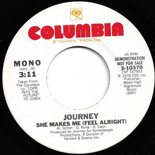 Journey - She Makes Me (Feel Alright) (7" Single, Promo)