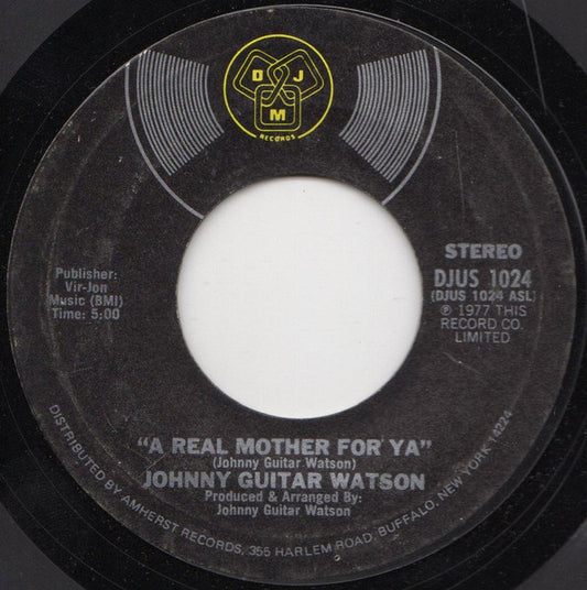 Johnny Guitar Watson - A Real Mother For Ya (7" Single)