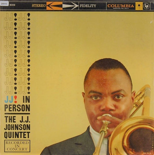 The J.J. Johnson Quintet - J. J. In Person!