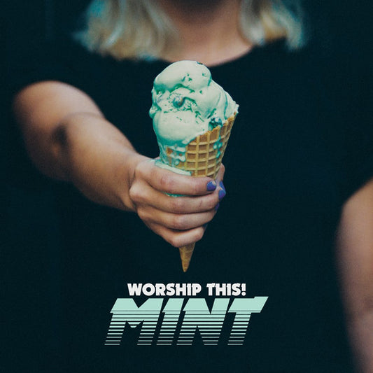 Worship This! - Mint