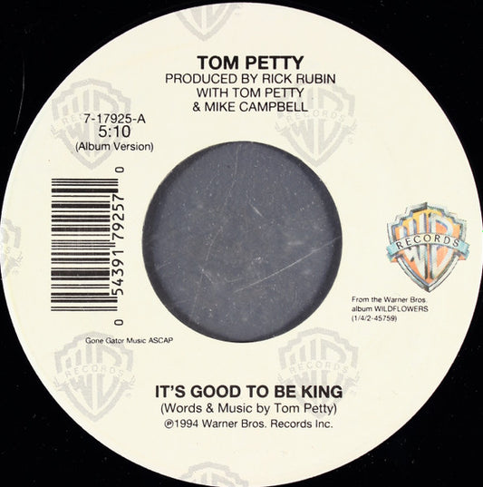 Tom Petty - It's Good To Be King (7" Single)