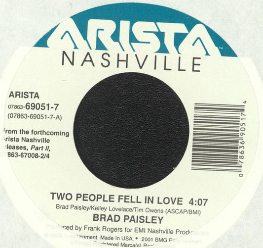Brad Paisley - Two People Fell In Love / Me Neither  (7" Single)