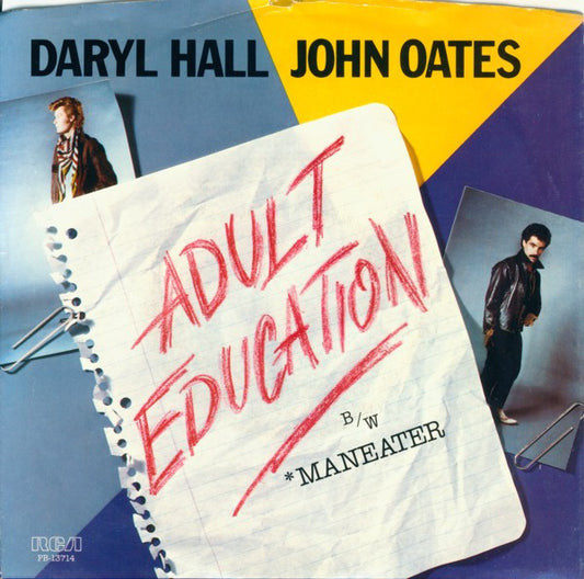 Daryl Hall & John Oates - Adult Education b/w Maneater (7" Single)