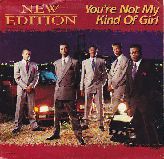 New Edition - You're Not My Kind Of Girl (7" Single)