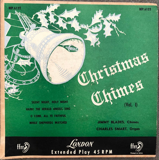 James Blades, Charles Smart - Christmas Chimes (Vol. I)