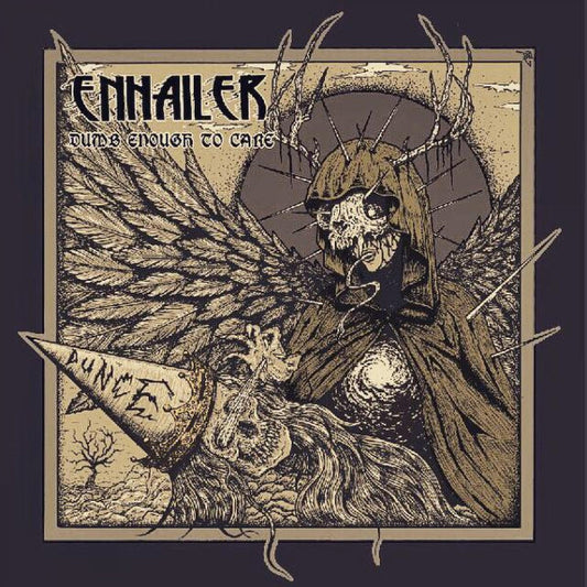 Enhailer - Dumb Enough To Care (10", EP)