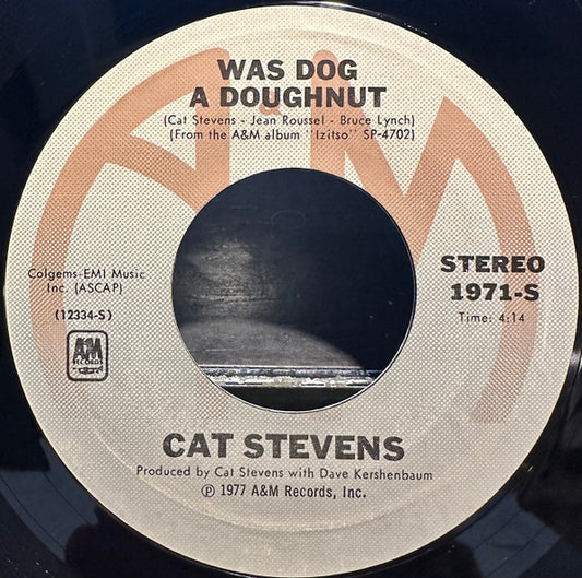 Cat Stevens - Was Dog A Doughnut (7" Single)
