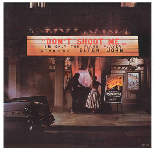 Elton John - Don't Shoot Me I'm Only The Piano Player