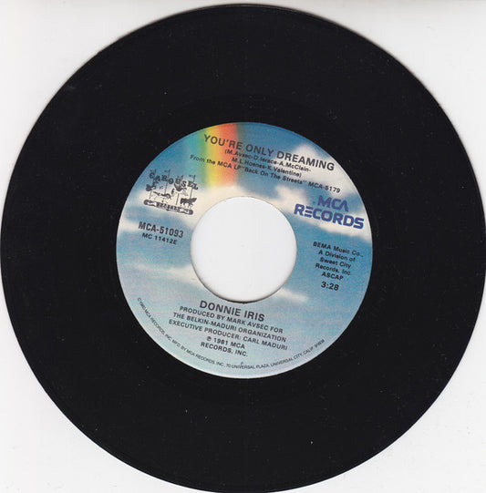 Donnie Iris - You're Only Dreaming (7" Single)