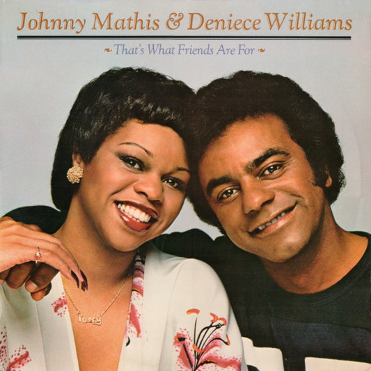 Johnny Mathis & Deniece Williams - That's What Friends Are For