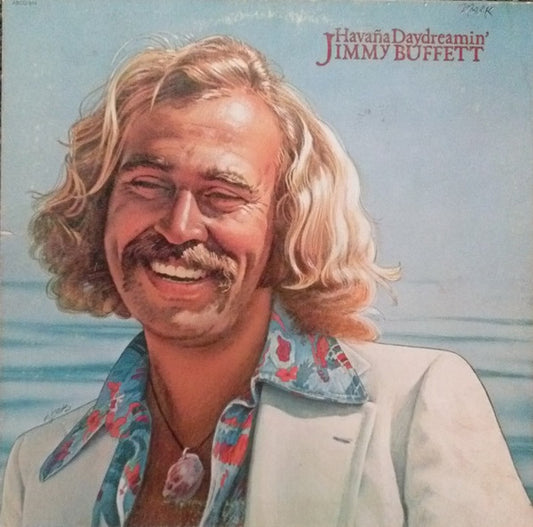 Jimmy Buffett - Havana Daydreamin'