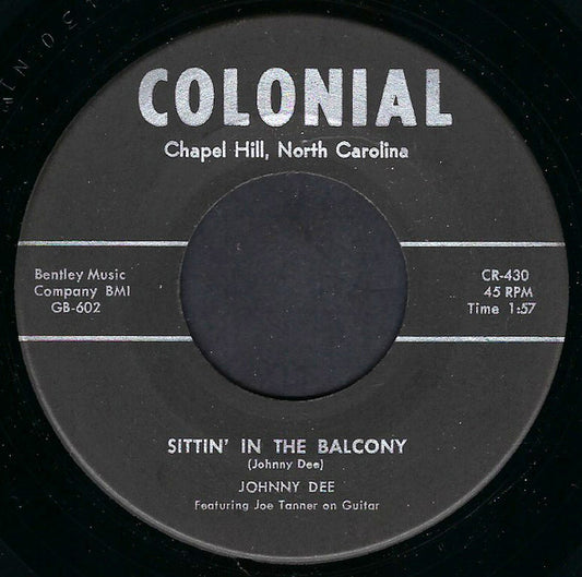 Johnny Dee - Sittin' In The Balcony (7" Single)