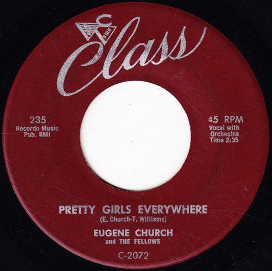 Eugene Church And The Fellows - Pretty Girls Everywhere (7" Single)