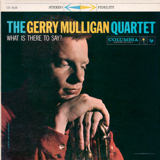Gerry Mulligan Quartet - What Is There To Say?