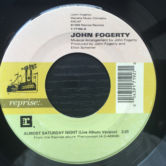 John Fogerty - Almost Saturday Night (7" Single)