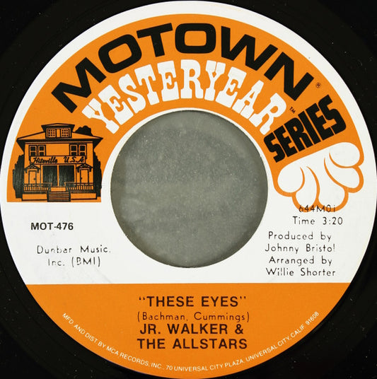 Junior Walker & The All Stars - These Eyes / What Does It Take (7" Single)